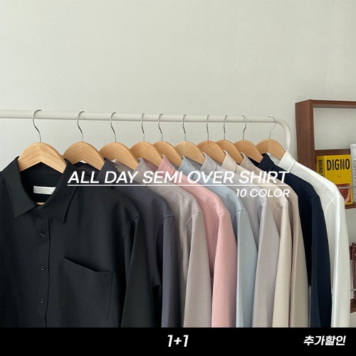 [1+1할인] ALL DAY 세미 오버핏 셔츠 (10 COLOR)